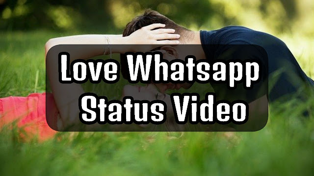 love Whatsapp Status