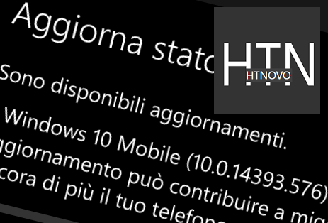 Windows 10 Mobile si aggiorna e arriva alla Build 14393.576 HTNovo