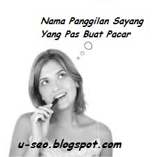  Nama  Panggilan  Sayang Yang Pas Buat  Pacar  Untuk  SEO