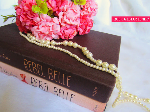 Resenha: Rebel Belle