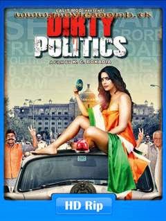 Dirty Politics (2015) Hindi HDRip 480p 300MB Poster