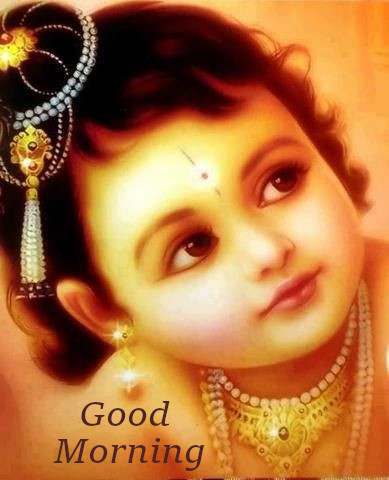 Good Morning Jay Shri Krishna