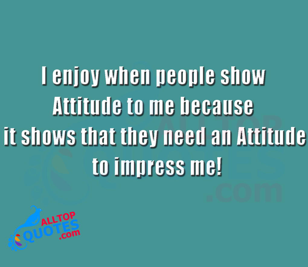 Whatsapp Dp  Quotes  On Attitude Ahmadtrends