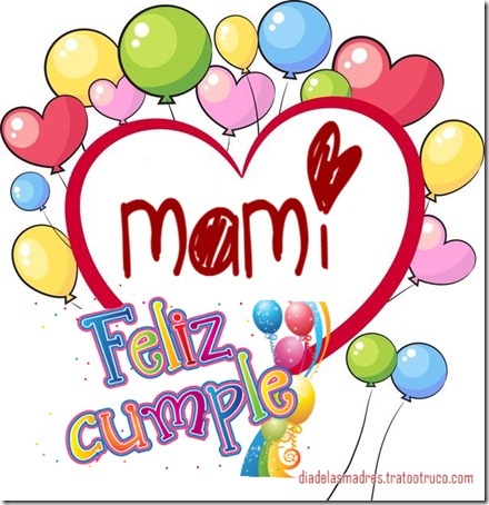 FEIZ CUMPLEAÑOS MAMA 3