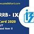 CRP-RRB-IX Admit Card Out Now