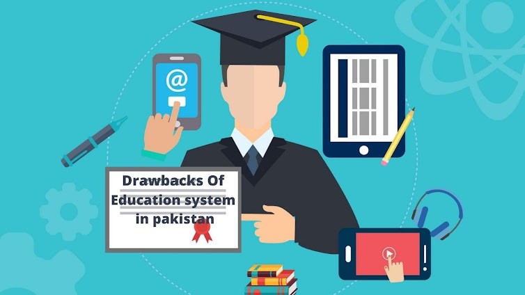 Drawbacks OF Education System In Pakistan : Infostrive