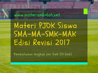 Materi PJOK Siswa SMA-MA-SMK-MAK Edisi Revisi 2017