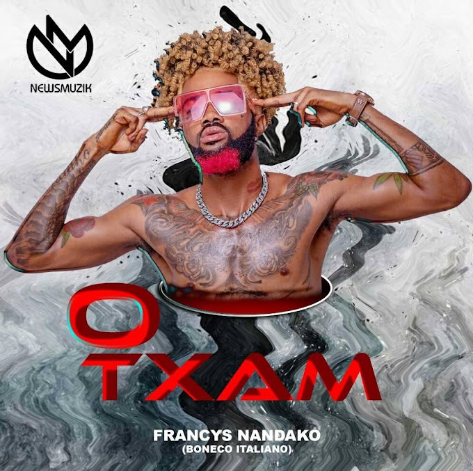 Francys Nandako (Boneco Italiano) - O Txam (Afro House)
