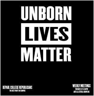 Unborn Lives Matter DePaul College Republicans Poster
