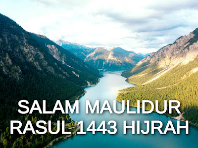 Salam Maulidur Rasul 19 Oktober 2021 Bersamaan 12 Rabi'ulawal 1443 Hijrah