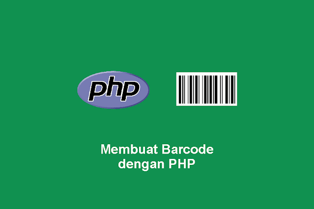 Membuat Barcode dengan PHP