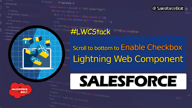 Scroll to bottom to Enable Terms and Conditions Checkbox in Lightning Web Component Salesforce | LWC Stack ☁️⚡️