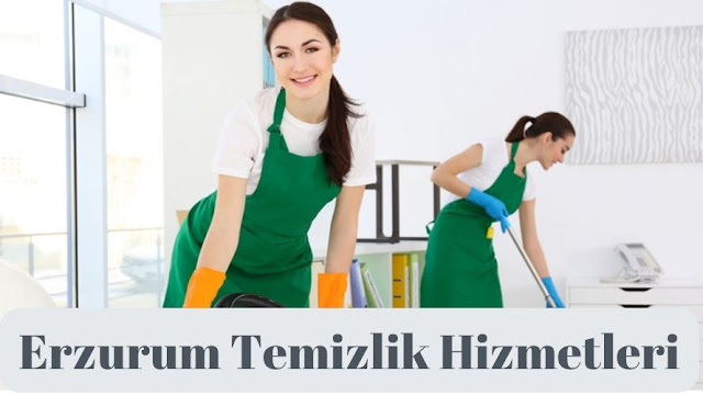 Erzurum Temizlik Hizmetleri