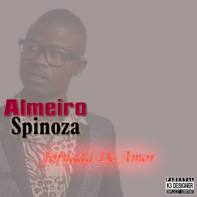 Almeiro Spinoza - Jornada de Amor [DOWNLOAD MP3 2016]