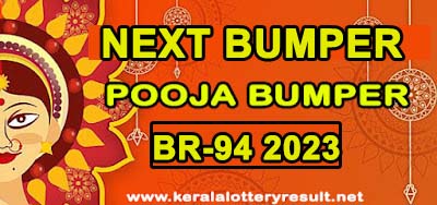 Kerala Lottery "POOJA BUMPER 2023" Prize Structure BR-94 |  Kerala Next BUmper