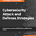 Cybersecurity – Attack and Defense Strategies– PDF – EBook