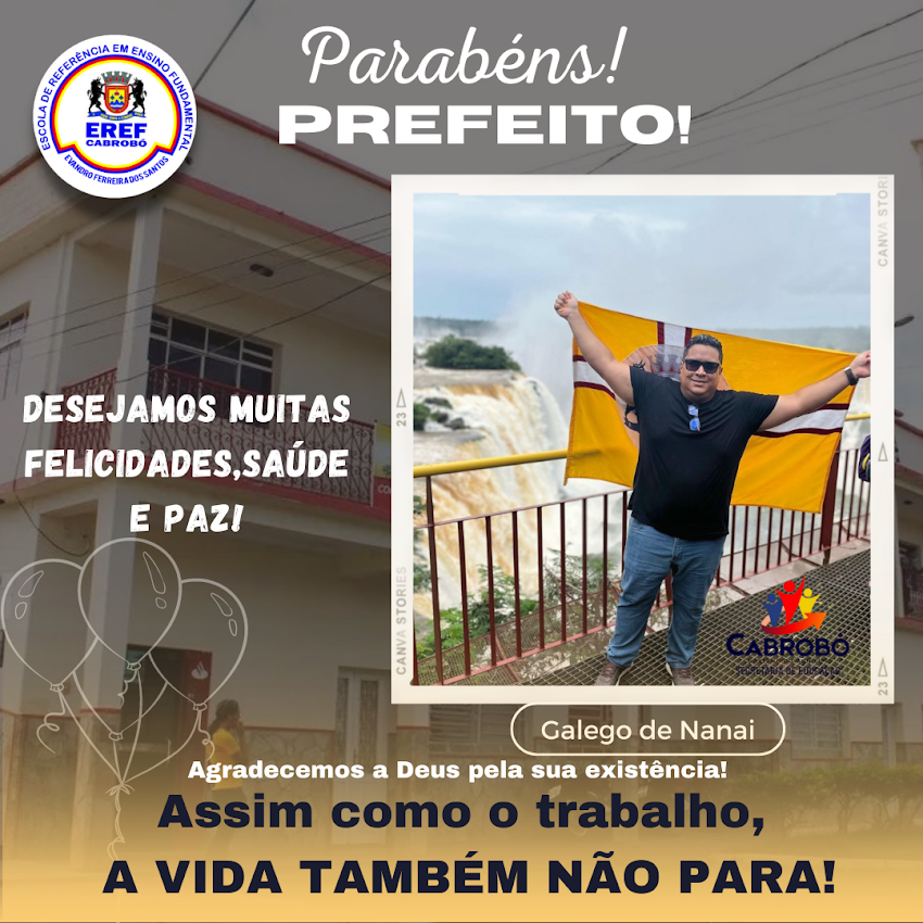 Feliz aniversário prefeito Galego de Nanai!