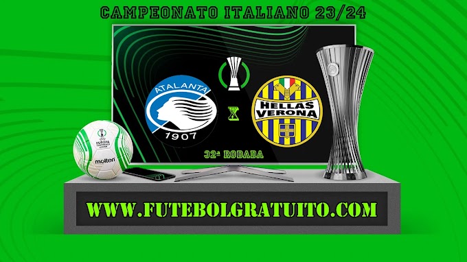Assistir Atalanta x Verona ao vivo online grátis 15/04/2024