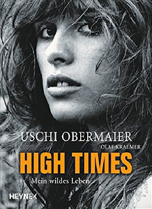 High Times: Mein wildes Leben