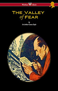 The Valley of Fear (Wisehouse Classics Edition - with original illustrations by Frank Wiles) (English Edition)