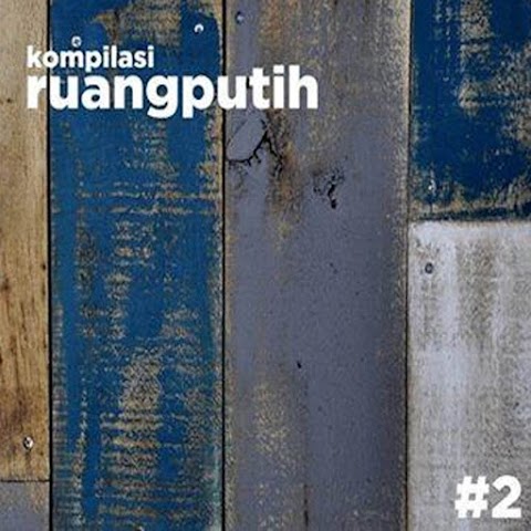 Various Artists - Ruang Putih Compilation Volume 2 [iTunes Plus AAC M4A]