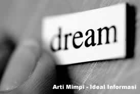 Arti Mimpi - Ideal Informasi