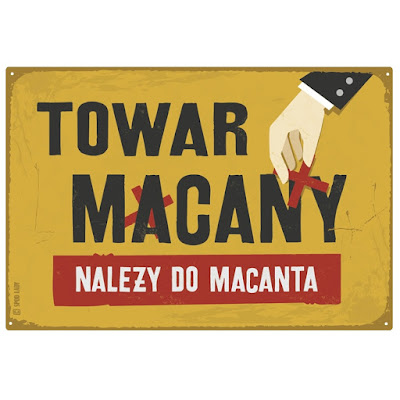 Tabliczka "Towar macany należy do macanta" Spod Lady 