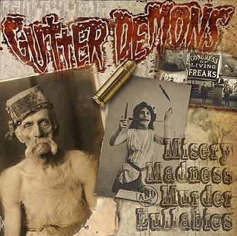 Gutter Demons - Misery Madness And Murder Lullabies [2008]