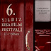 Altıncı Yıldız Kısa Film Festivali...