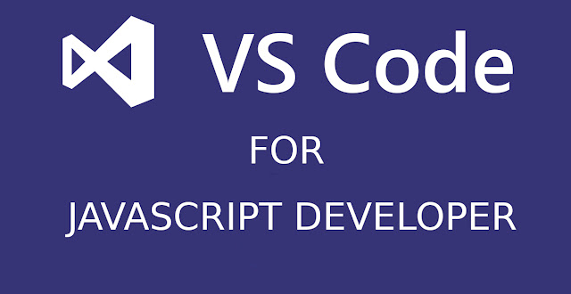 VSCode_For_Javascript_Development