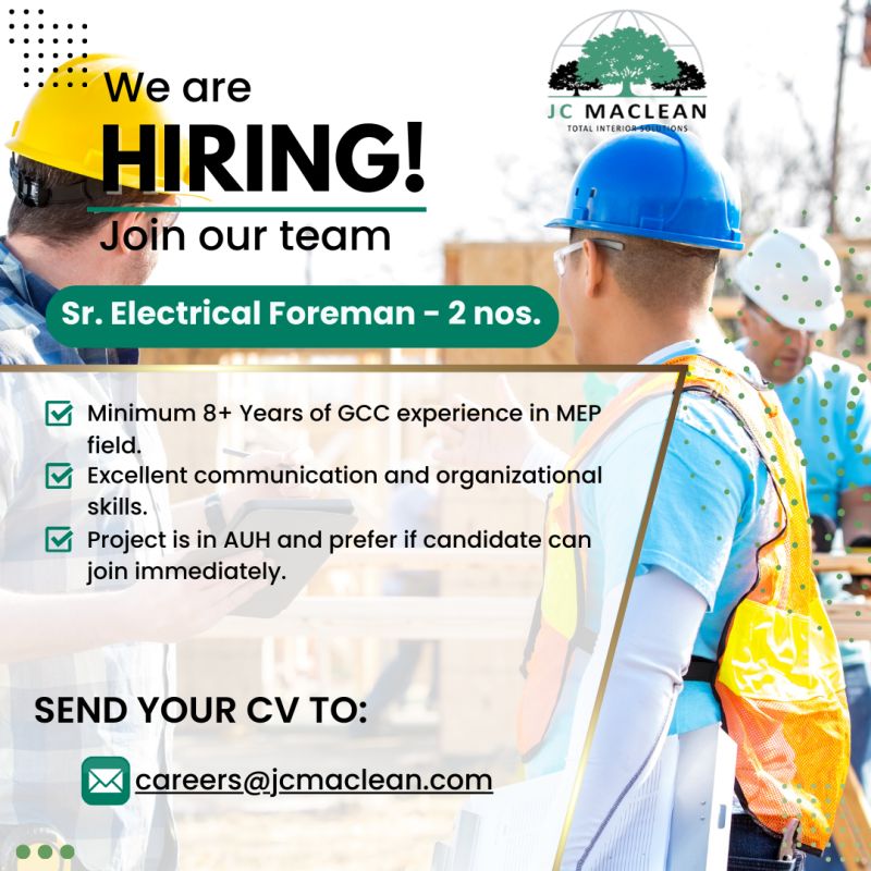اعلان توظيف صادر عن شركة مقرها في دبي Sr Electrical Forman اعلان توظيف صادر عن شركة مقرها في دبي Sr Electrical Forman