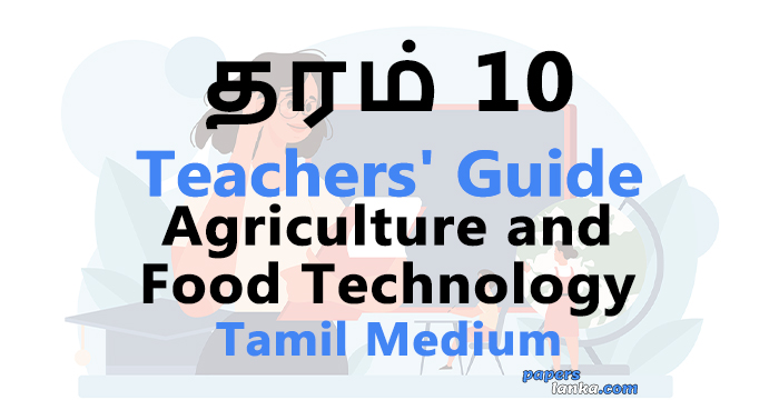 Grade 10 School Agriculture and Food Technology Teachers Guide Tamil Medium New Syllabus