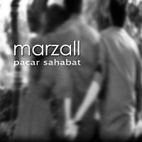 Lirik Lagu Marzall – Pacar Sahabat