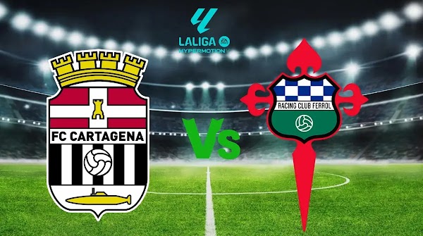 Ver en directo el Racing Ferrol - Cartagena