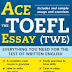 Ace the TOEFL Essay (TWE)