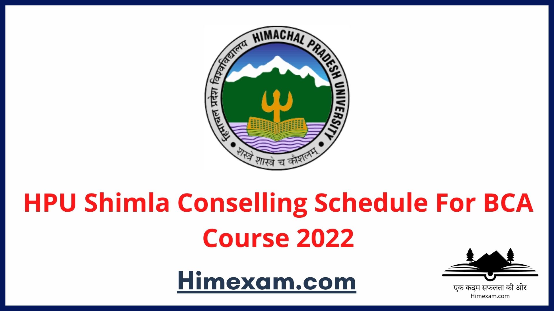 HPU Shimla Conselling Schedule For BCA Course 2022