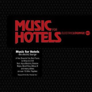 Music for Hotels Electric Lounge