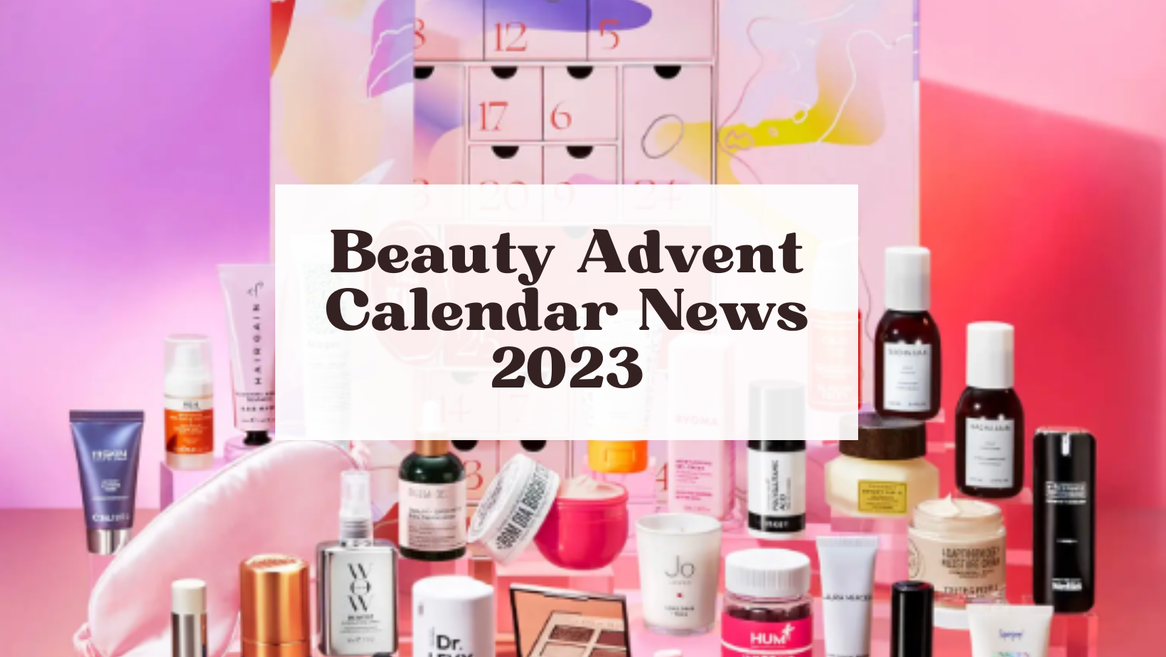 Cult Beauty Advent Calendar 2023 - Contents - Online Now