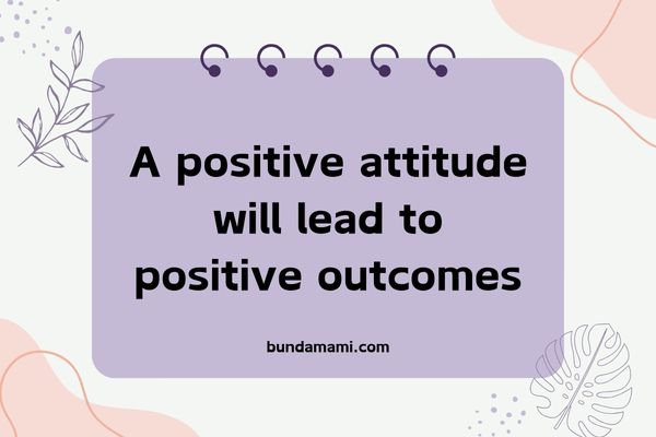 Quote tentang Positive Attitude di Tempat Kerja