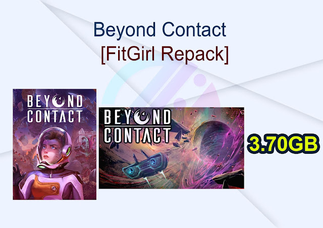 Beyond Contact (v1.0.0/Release, MULTi10) [FitGirl Repack]