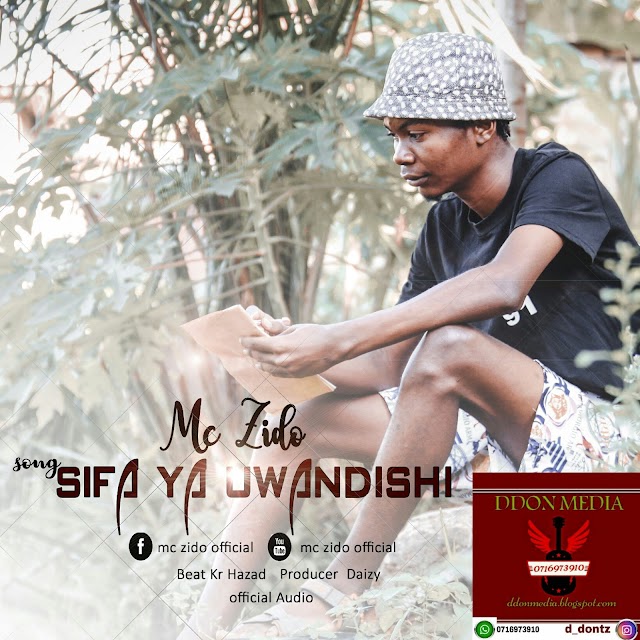 AUDIO l Mc Zido - Sifa Ya Uwandishi l Download
