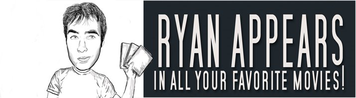 Ryan Appears in All Your Favorite Movies!