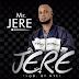 [Music] Mr Jere - Jere