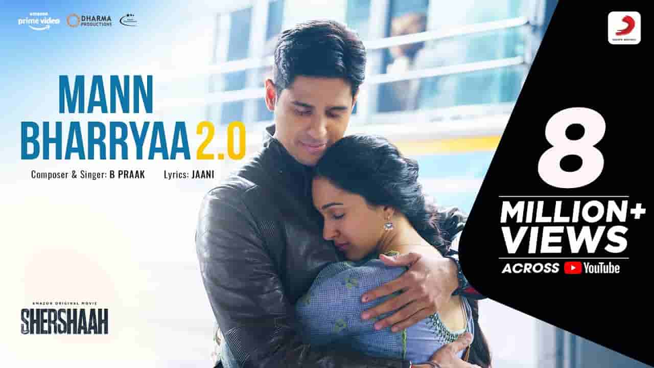 Mann bharrya 2.0 lyrics Shershaah B Praak Bollywood Song