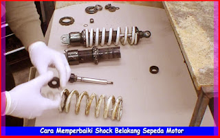 Cara Memperbaiki Shockbreaker Motor Yang Bocor