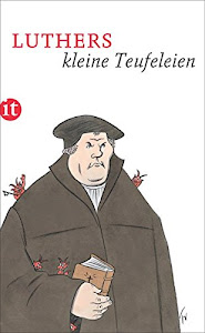 Luthers kleine Teufeleien (insel taschenbuch)