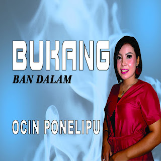 MP3 download Ocin Ponelipu - Bukang Ban Dalam - Single iTunes plus aac m4a mp3