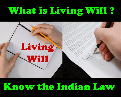 what is living will, why it is important to have one, living will in india, procedure to make advance health care directive.