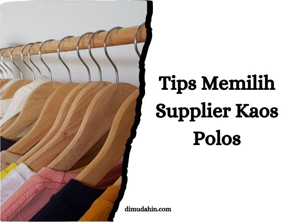 Tips Memilih Supplier Kaos Polos