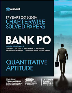 Bank PO Quantitative Aptitude : 17 Years (2000 - 2016) Chapterwise Solved Papers